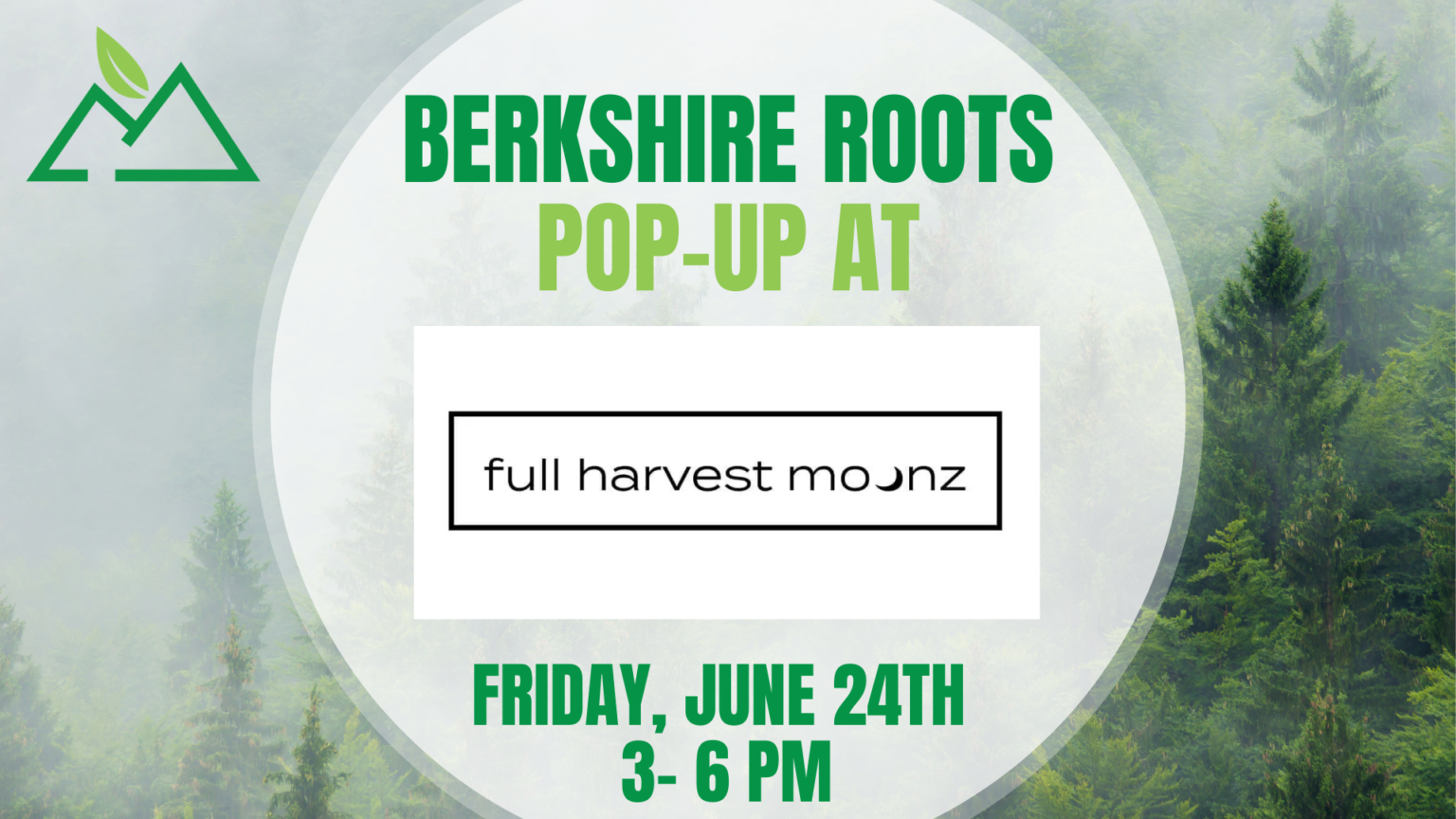 Berkshire Roots Pop-Up at Full Harvest Moonz - Berkshire Roots Cannabis