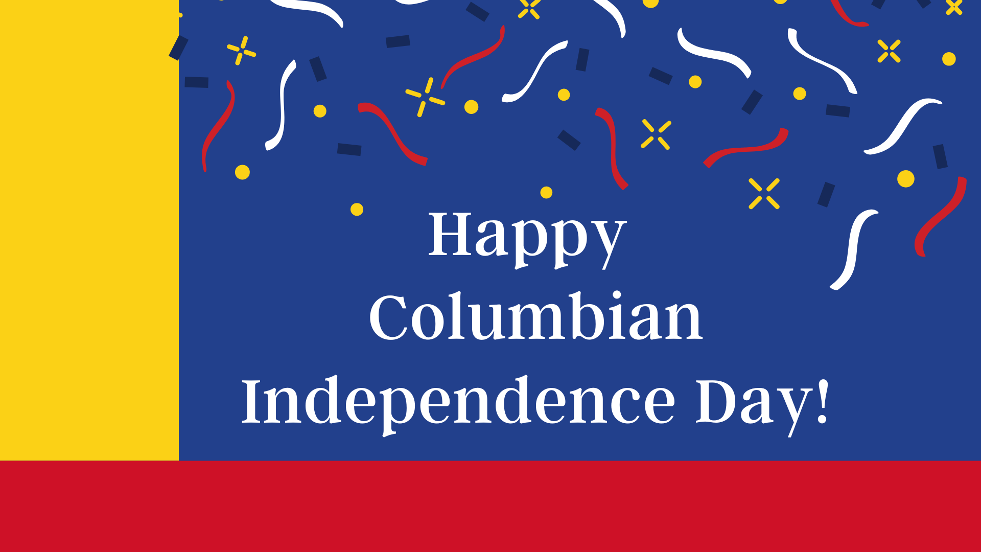 Happy Columbian Independence Day!