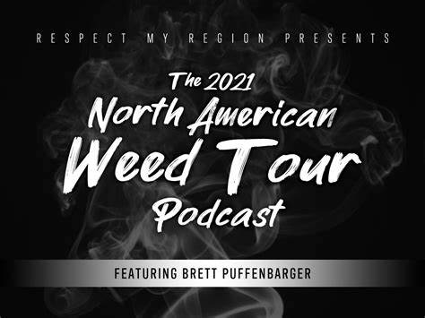 Respect My Region North American Weed Tour