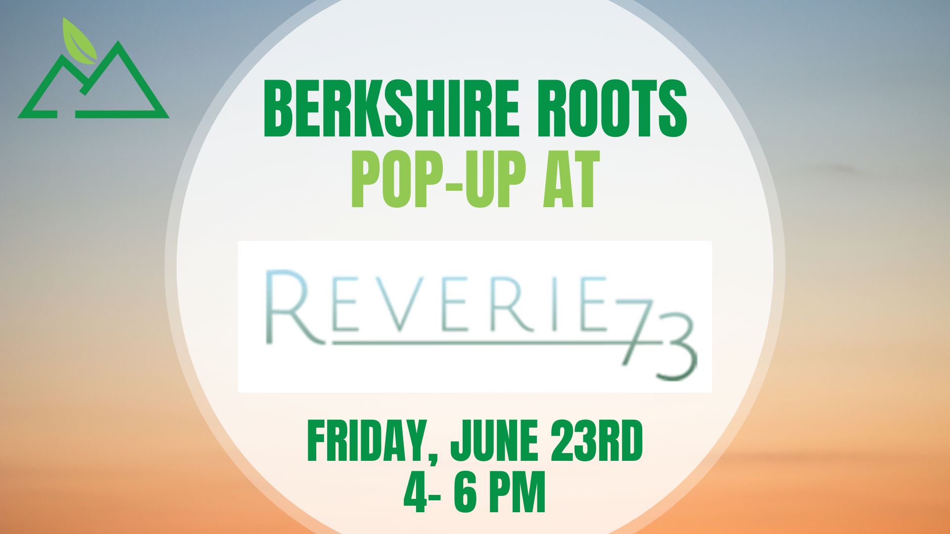 Berkshire Roots Pop Up at Reverie 73