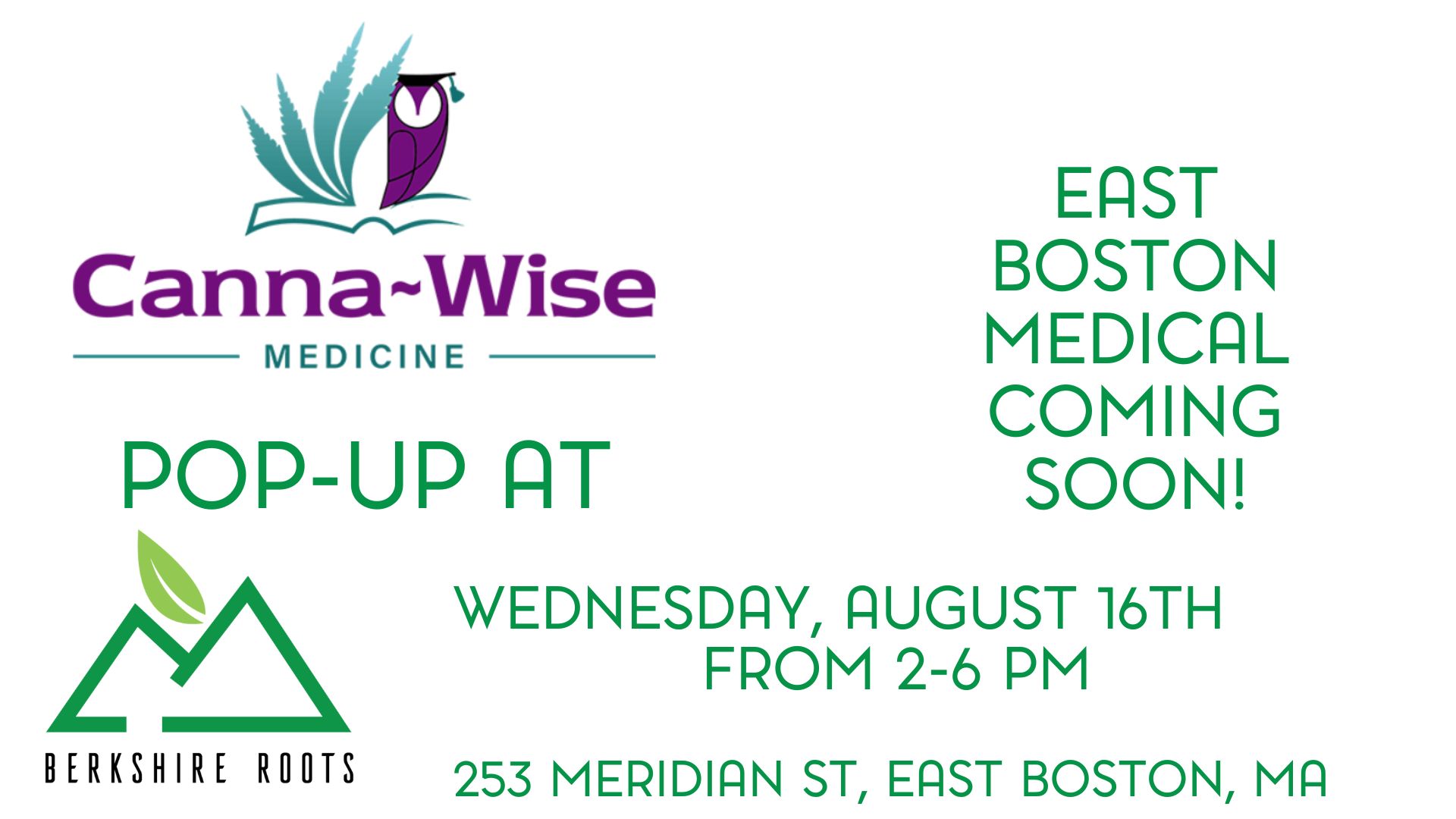 Canna~wise pop up at Berkshire Roots East Boston