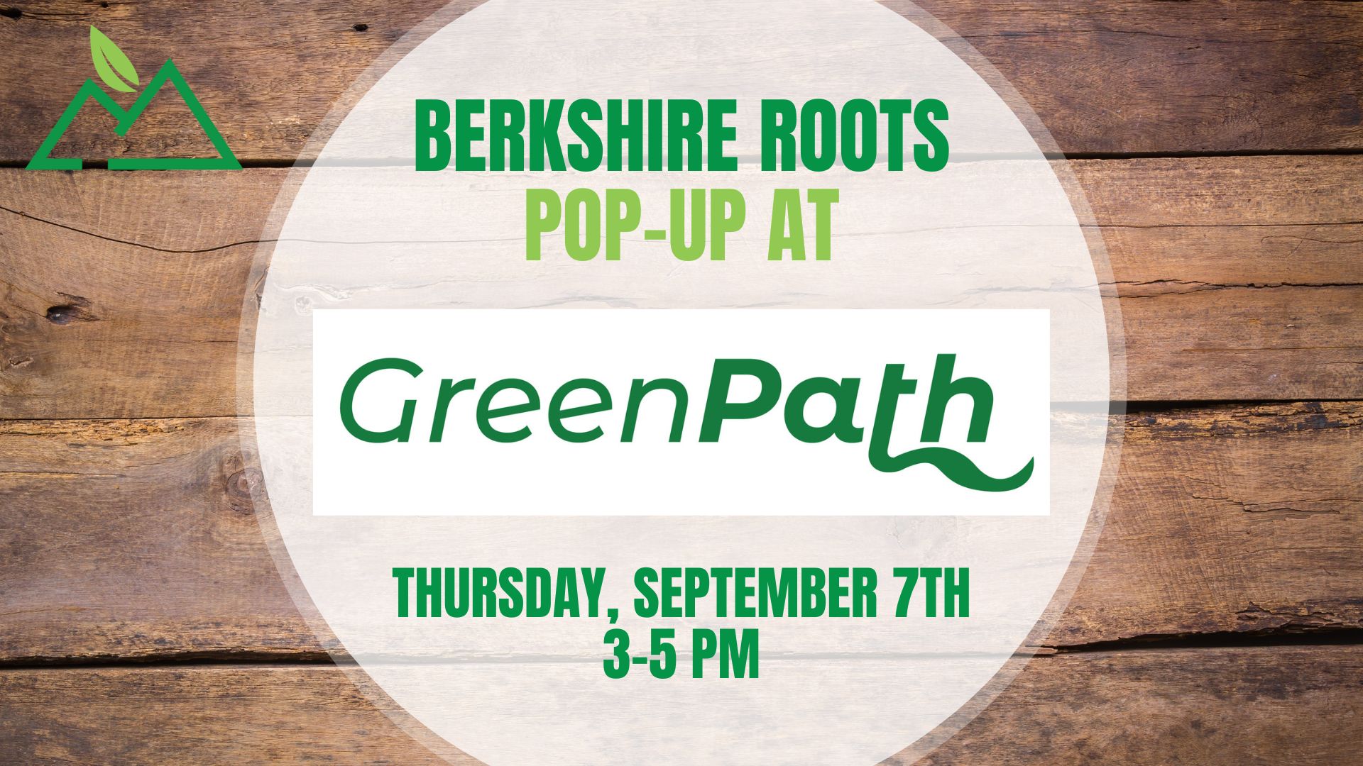 Berkshire Roots Pop Up at Green Path Cannabis